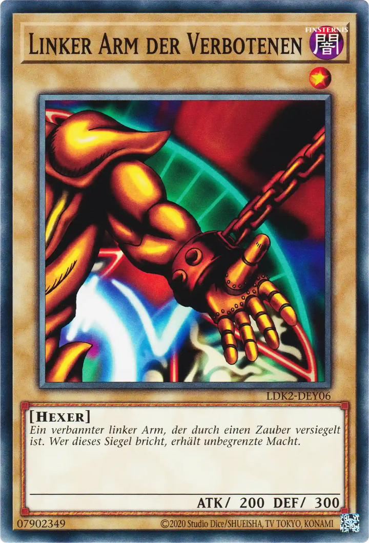 Linker Arm der Verbotenen Yu-Gi-Oh! Karte LDK2-DEY06 Common
