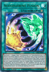 Aufgegebene Fusion Yu-Gi-Oh! Karte LDS1-DE049 Green Ultra Rare