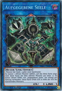 Aufgegebene Seele Yu-Gi-Oh! Karte BROL-DE087 Secret Rare