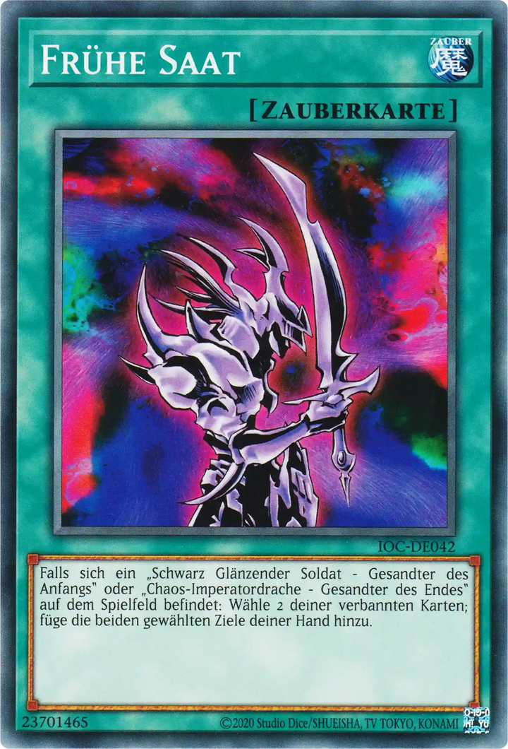 Frühe Saat Yu-Gi-Oh! Karte IOC-DE042 Common