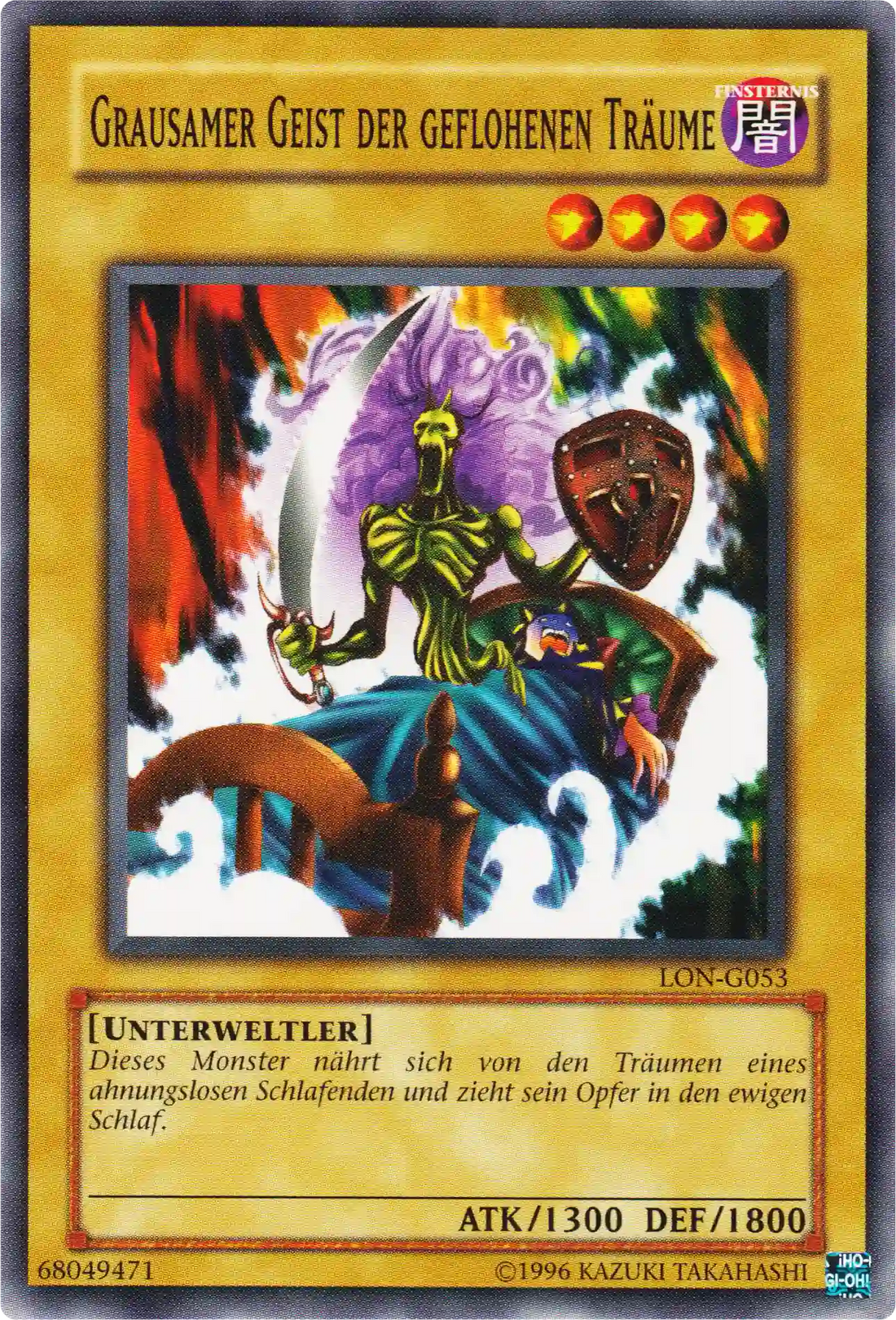 Grausamer Geist der geflohenen Träume Yu-Gi-Oh! Karte LON-G053 Common