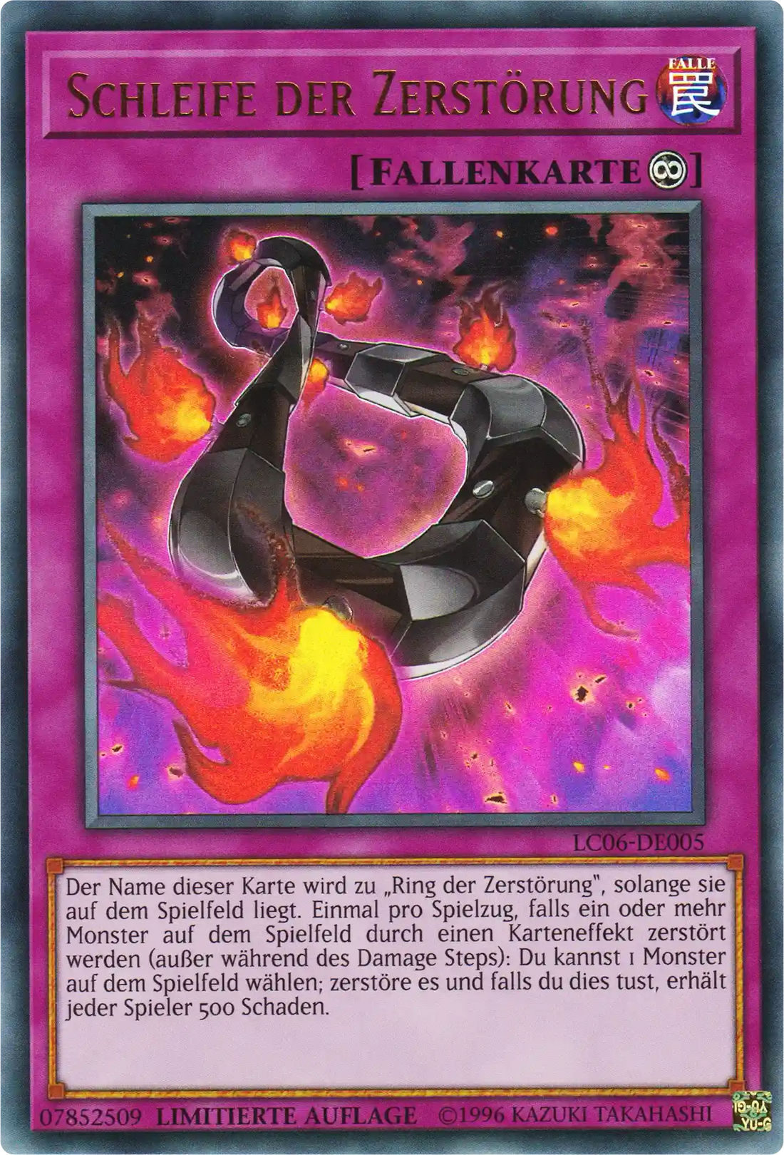 Schleife der Zerstörung Yu-Gi-Oh! Karte LC06-DE005 Ultra Rare