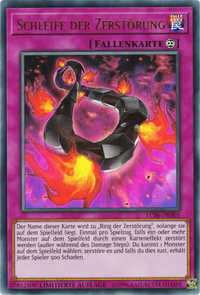 Schleife der Zerstörung Yu-Gi-Oh! Karte LC06-DE005 Ultra Rare