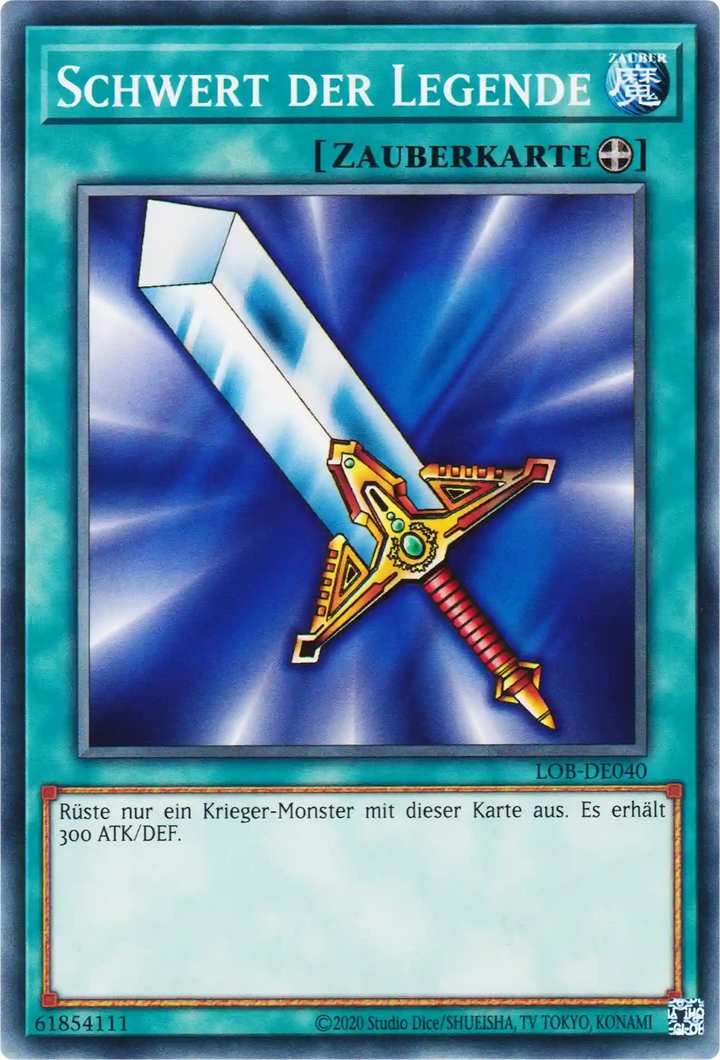 Schwert der Legende Yu-Gi-Oh! Karte LOB-DE040 Common
