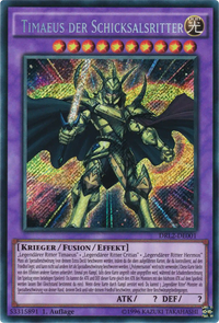 Timaeus der Schicksalsritter Yu-Gi-Oh! Karte DRL2-DE001 Secret Rare