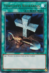 Törichtes Begräbnis Yu-Gi-Oh! Karte LART-DE016 Ultra Rare