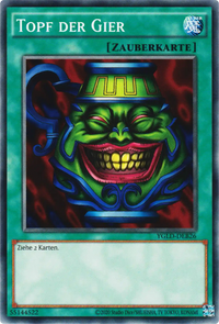 Topf der Gier Yu-Gi-Oh! Karte YGLD-DEB26 Common
