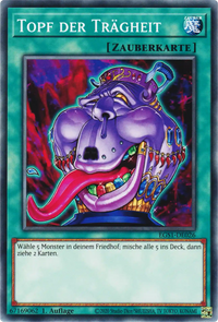Topf der Trägheit Yu-Gi-Oh! Karte EGS1-DE026 Common