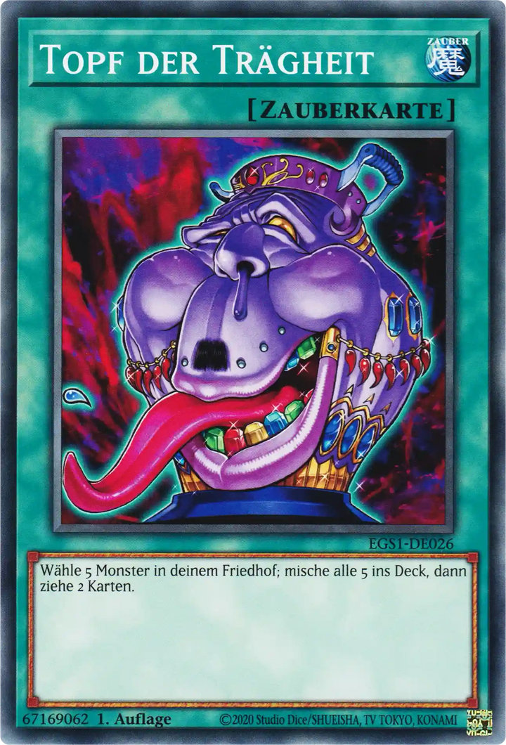 Topf der Trägheit Yu-Gi-Oh! Karte EGS1-DE026 Common