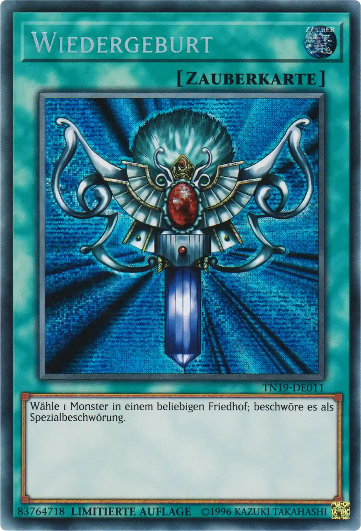 Wiedergeburt Yu-Gi-Oh! Karte TN19-DE011 Secret Rare