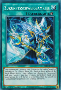 Zukunftsschweigsamkeit Yu-Gi-Oh! Karte LEDE-DE054 Secret Rare